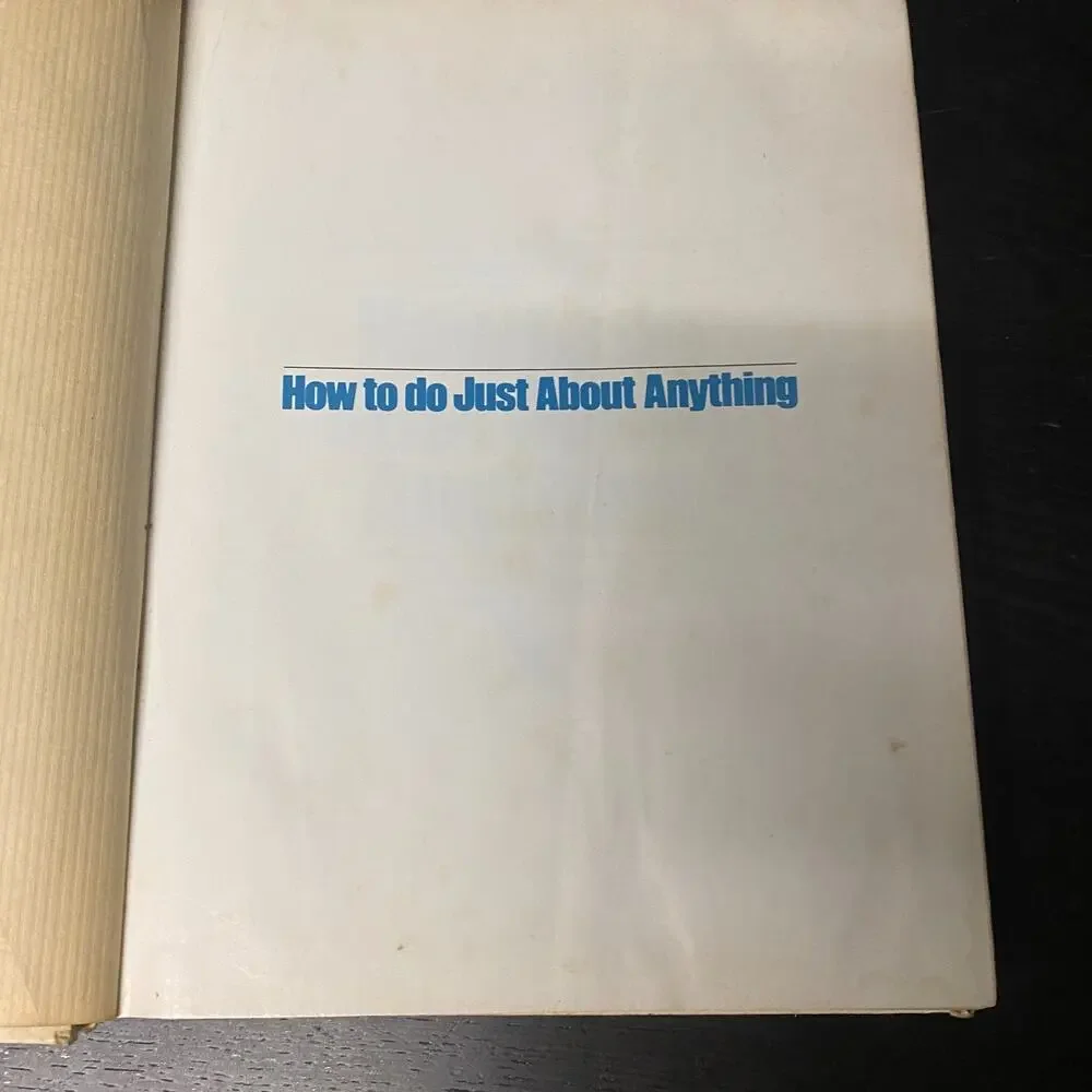 How to Do Just About Anything: A Money-Saving A-To-Z Guide to over 1